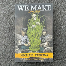 Literature: Book We Make Ghosts, Warrior's 365 Day Devotional Paperback Signed Copy with Stickers