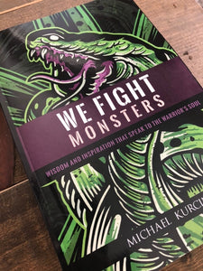 Literature: Book We Fight Monsters, PAPERBACK Signed Copy with Stickers 2nd Edition