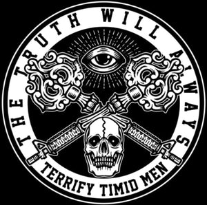 Sticker The Truth Will Always Terrify Timid Men 4x4